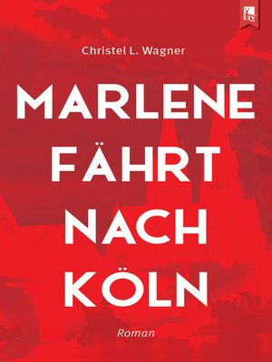 cover image of Marlene fährt nach Köln